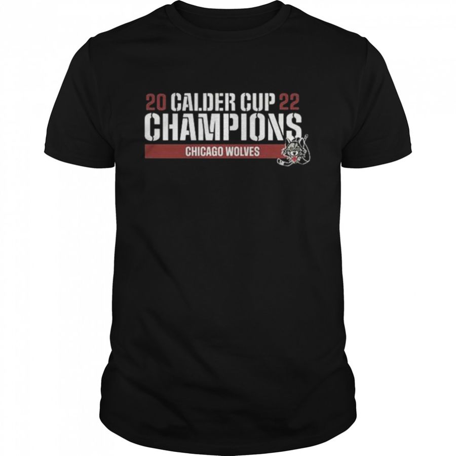 2022 calder cup champions chicago wolves champions shirt