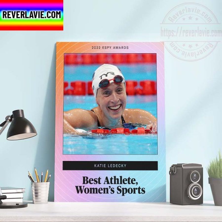 2022 ESPYS Awards Katie Ledecky Best Athlete Women’s Sports Home Decor Poster Canvas