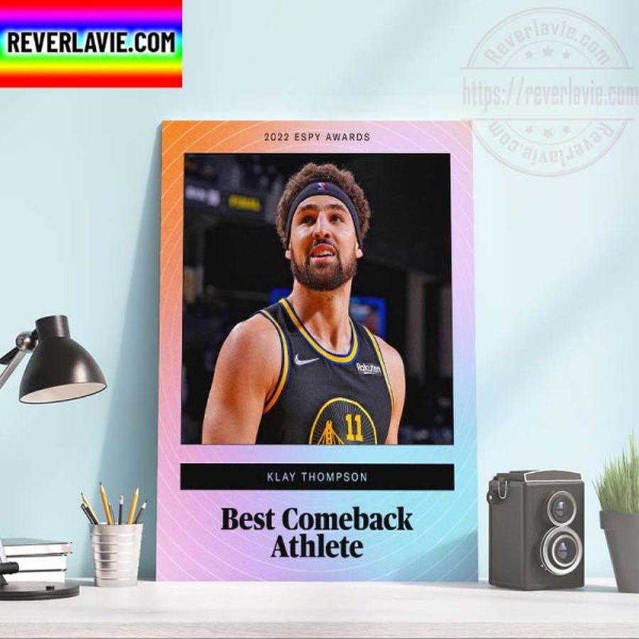 2022 ESPYS Awards Klay Thompson Is The Best Comeback Athlete Home Decor Poster Canvas