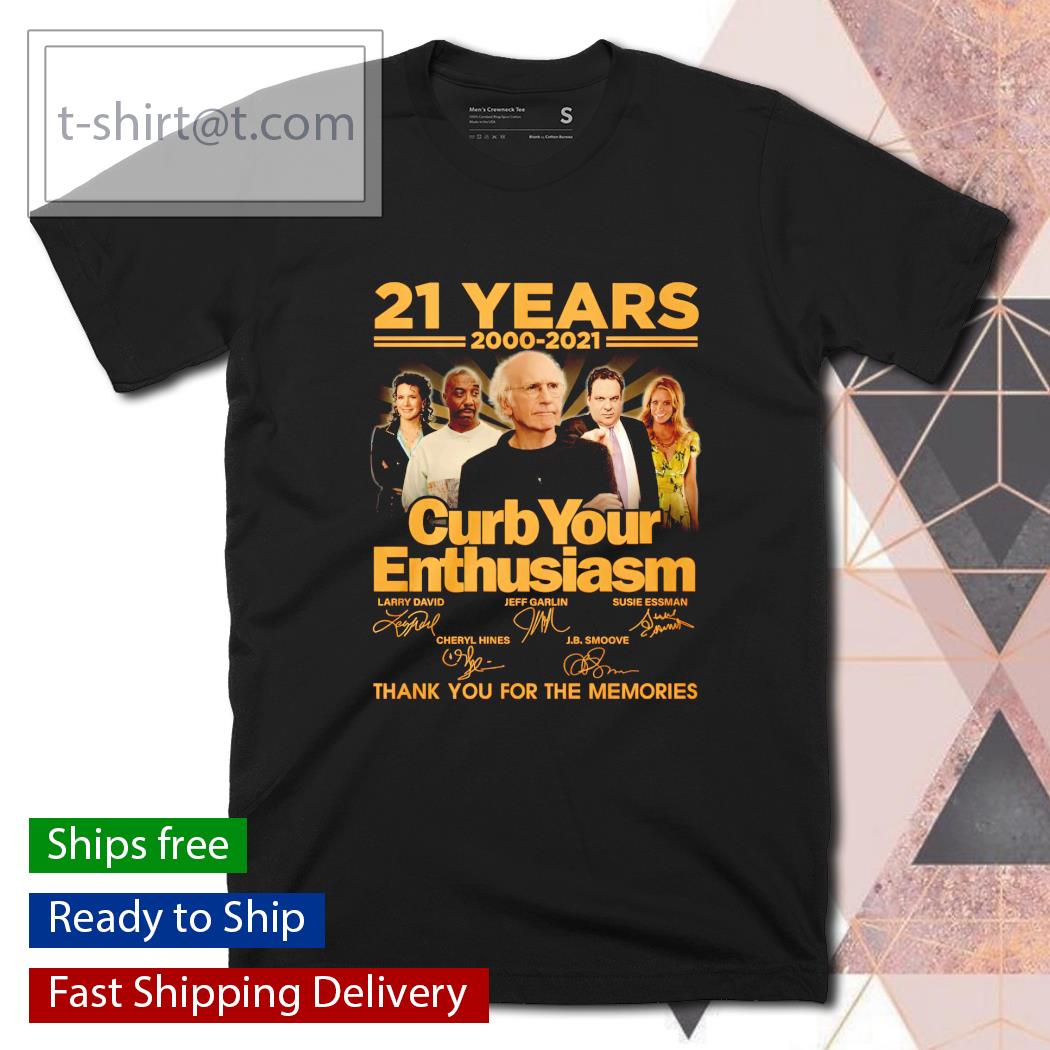21 years 2000 2021 Curb Your Enthusiasm thank you for the memories shirt