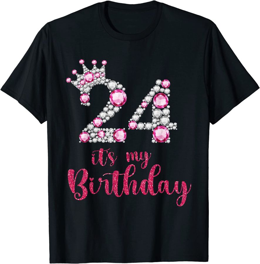 24 It's My Birthday 24th Birthday 24 Years Old Bday_1