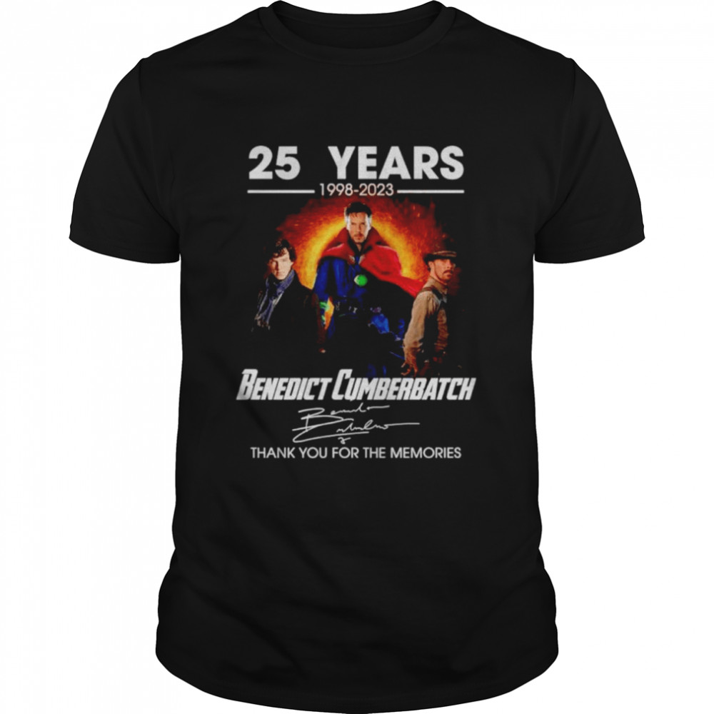 25 Years 1998 2023 Benedict Cumberbatch Signatures Thank You For The Memories Shirt