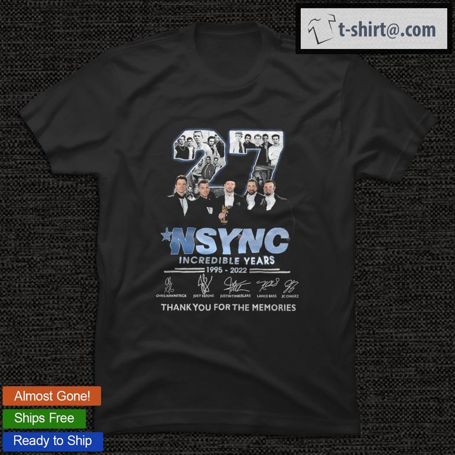 27 NSYNC Incredible Years 1995-2022 thank you for the memories shirt