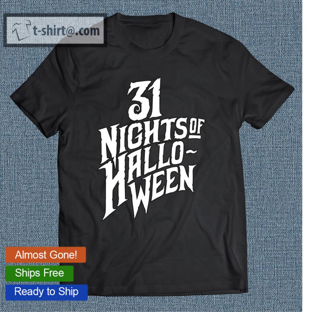 31 Nights Of Halloween Classic T-shirt