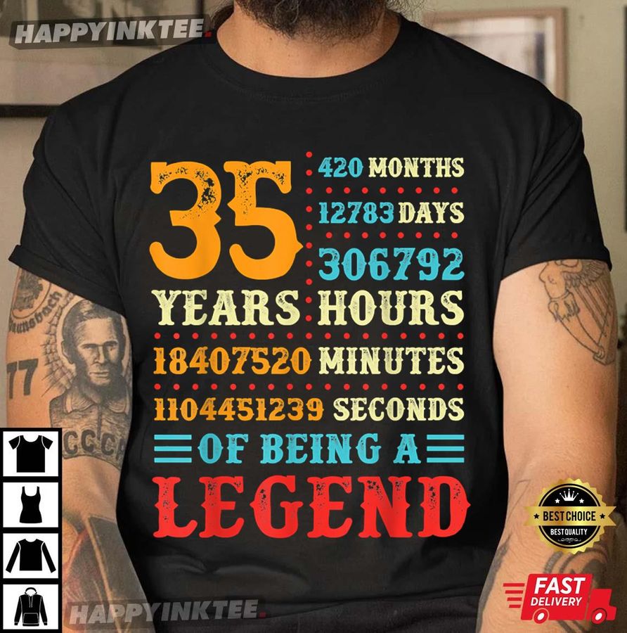 35 Years Of Being A Legend 35th Birthday Gift T-Shirt