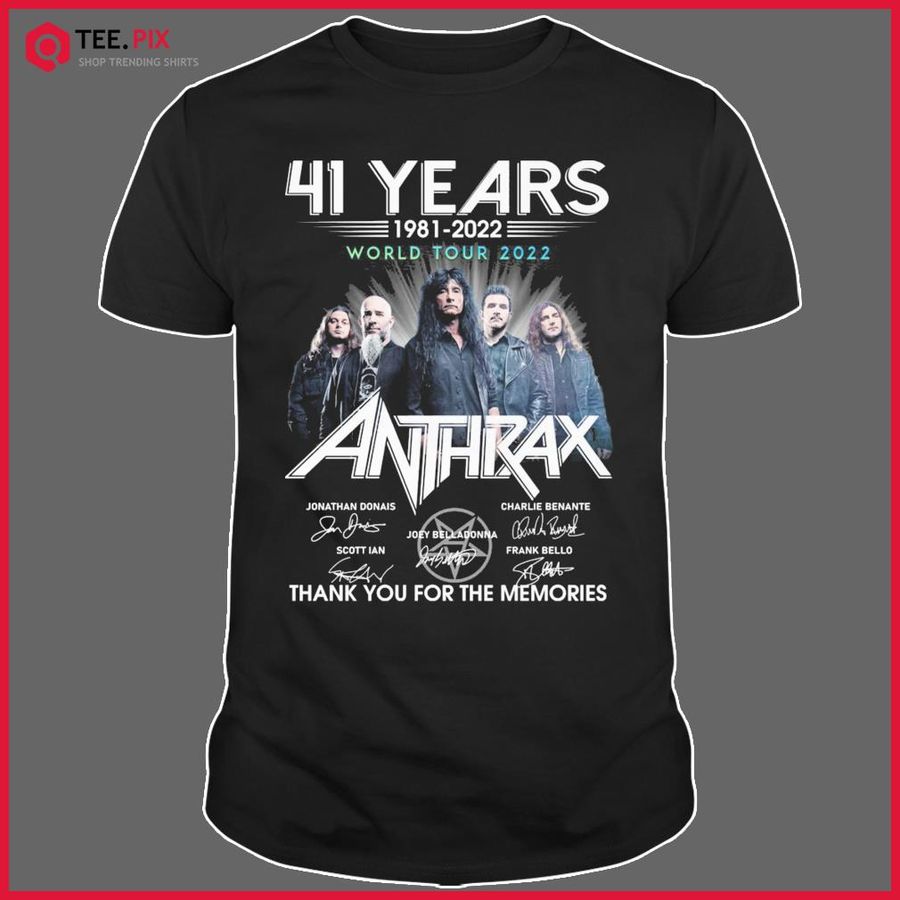 41 Years 1981-2022 World Tour 2022 Anthrax Band Signatures Thank You For The Memories Shirt