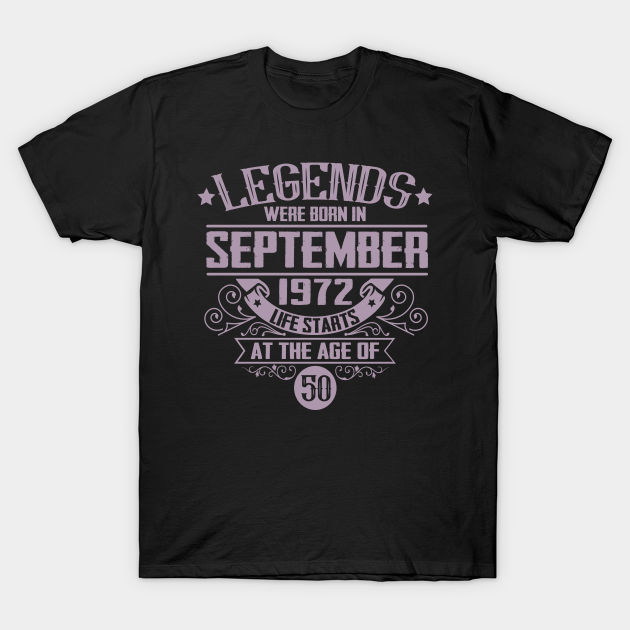 50th Birthday Gifts for Men and Women September 1972 T-shirt, Hoodie, SweatShirt, Long Sleeve