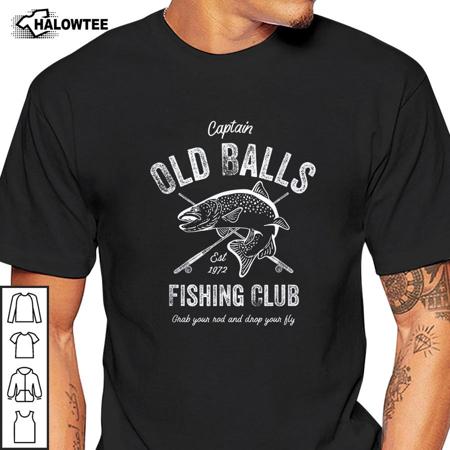 50Th Birthday Squad Shirts Mens 50Th Birthday T Shirts Mens Funny Fishing Birthday Old Balls for Men’s 50th Birthday T-Shirt