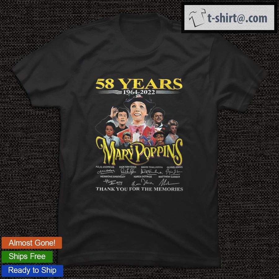 58 years 1964-2022 Mary Poppins signatures thank you for the memories shirt