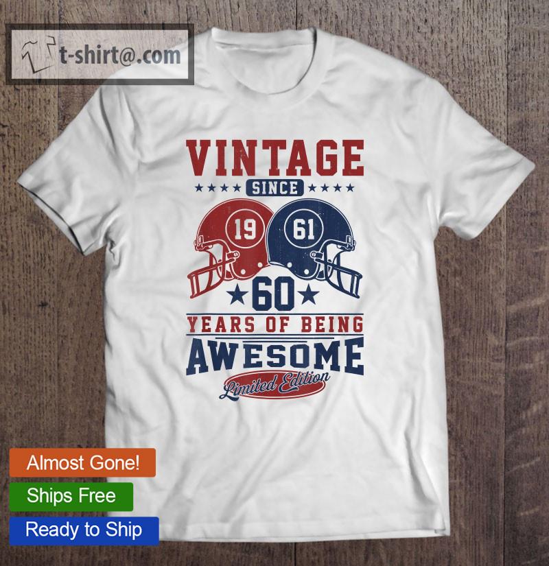 60Th Birthday Football Theme Vintage 1961 60 Years Old T-shirt