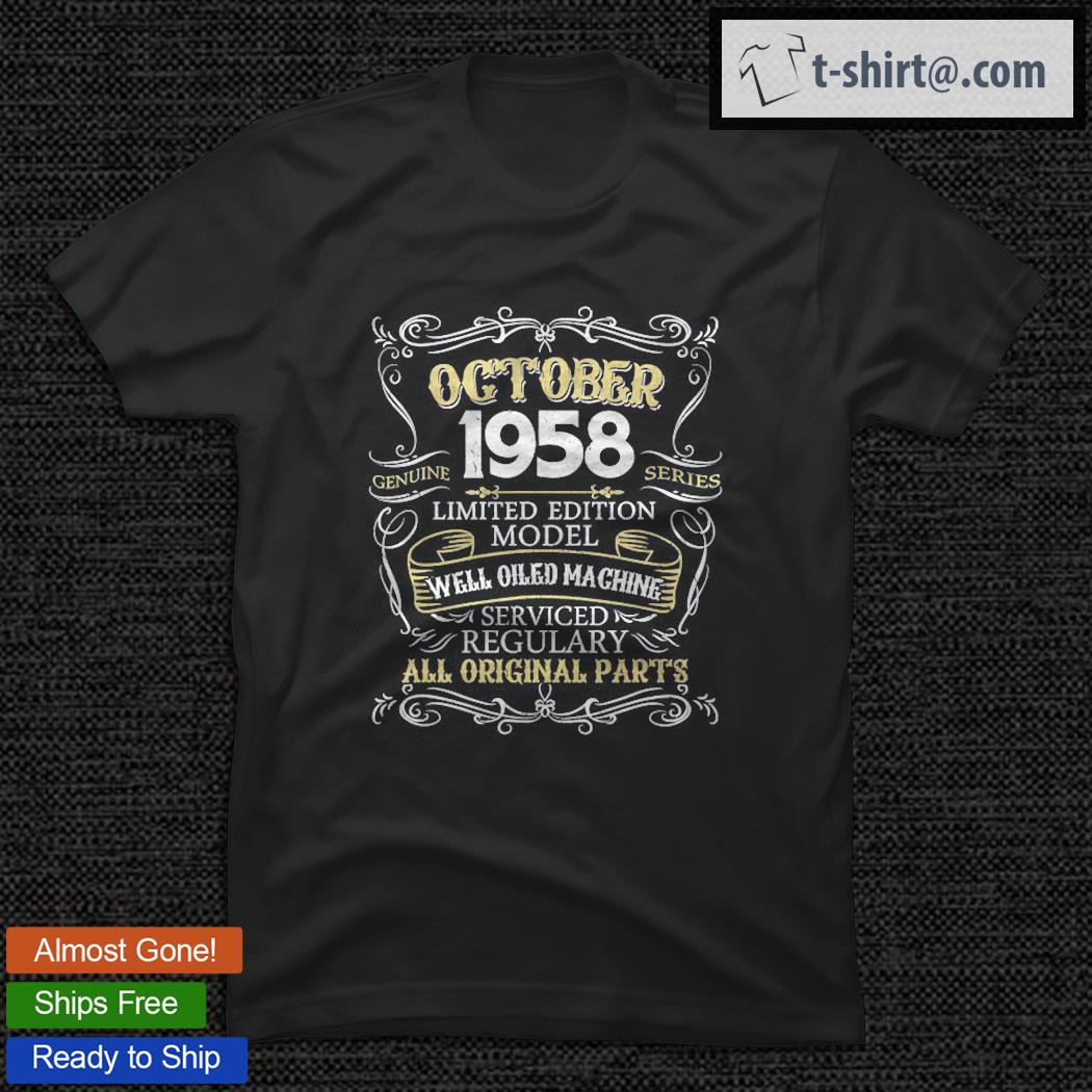 63Rd Birthday Born In October 1958 63 Years Old T-shirt