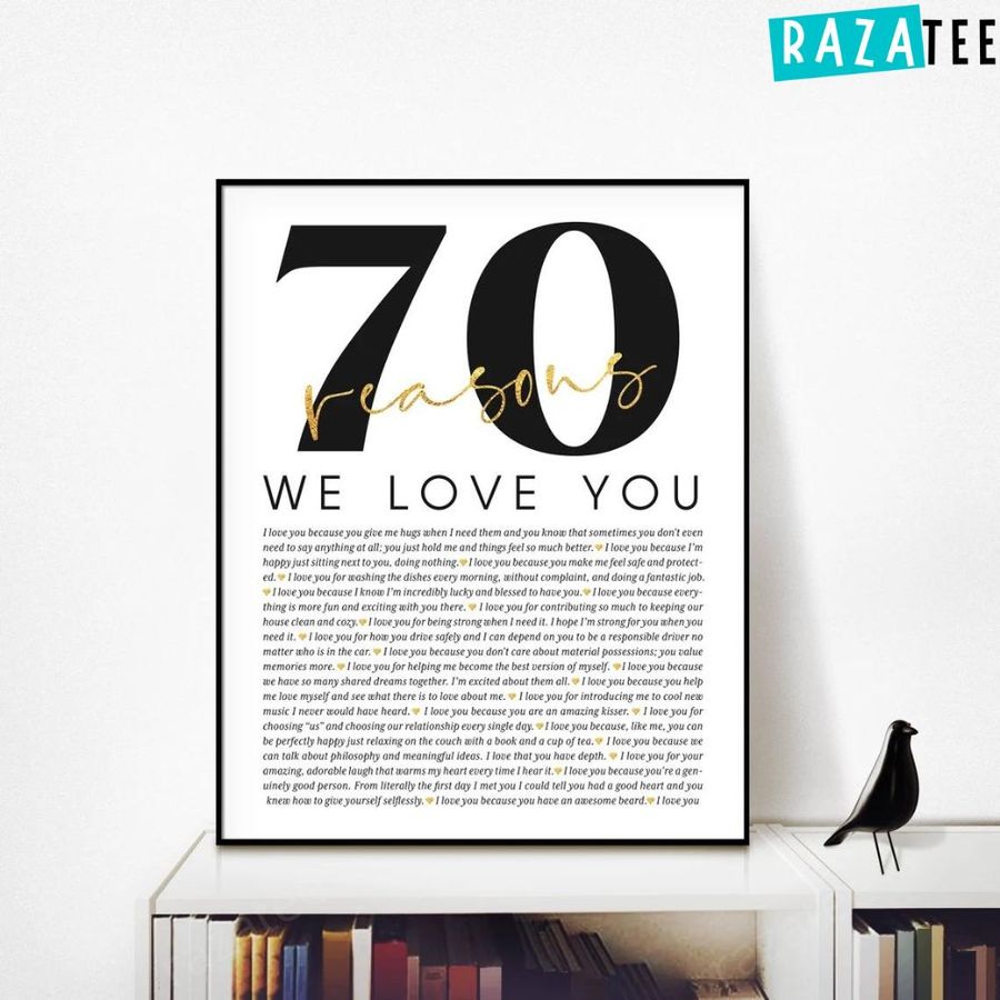 70 Reasons Why We Love You Poster, 70th Birthday Gift For Mom