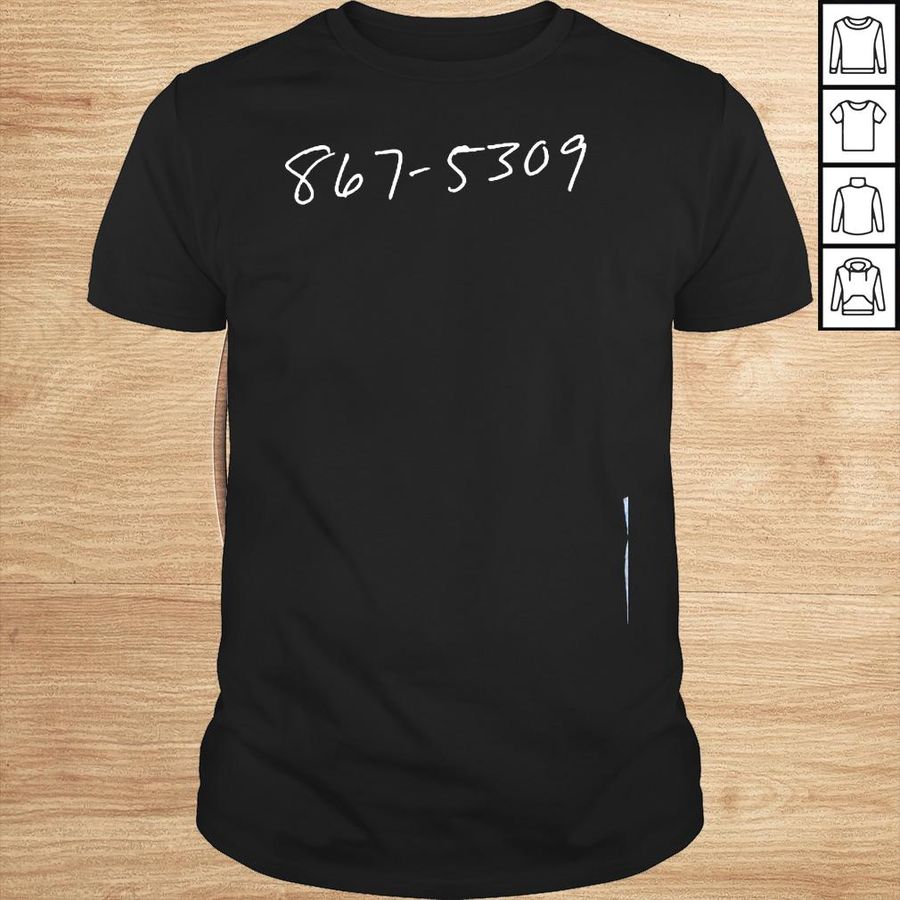 867 5309 Jenny Phone Number Shirt