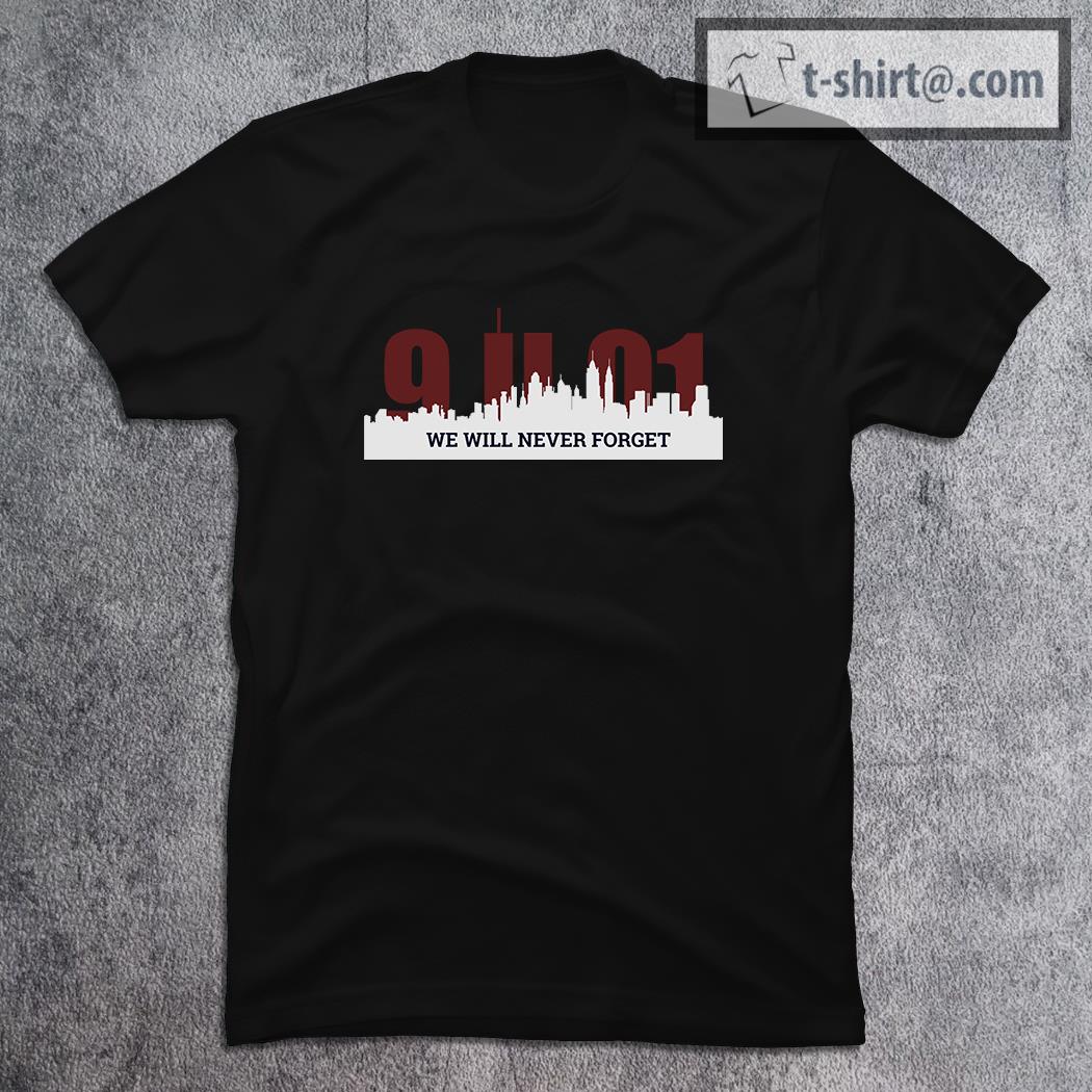 91101 september 11th We will never forget 20th anniversary shirt