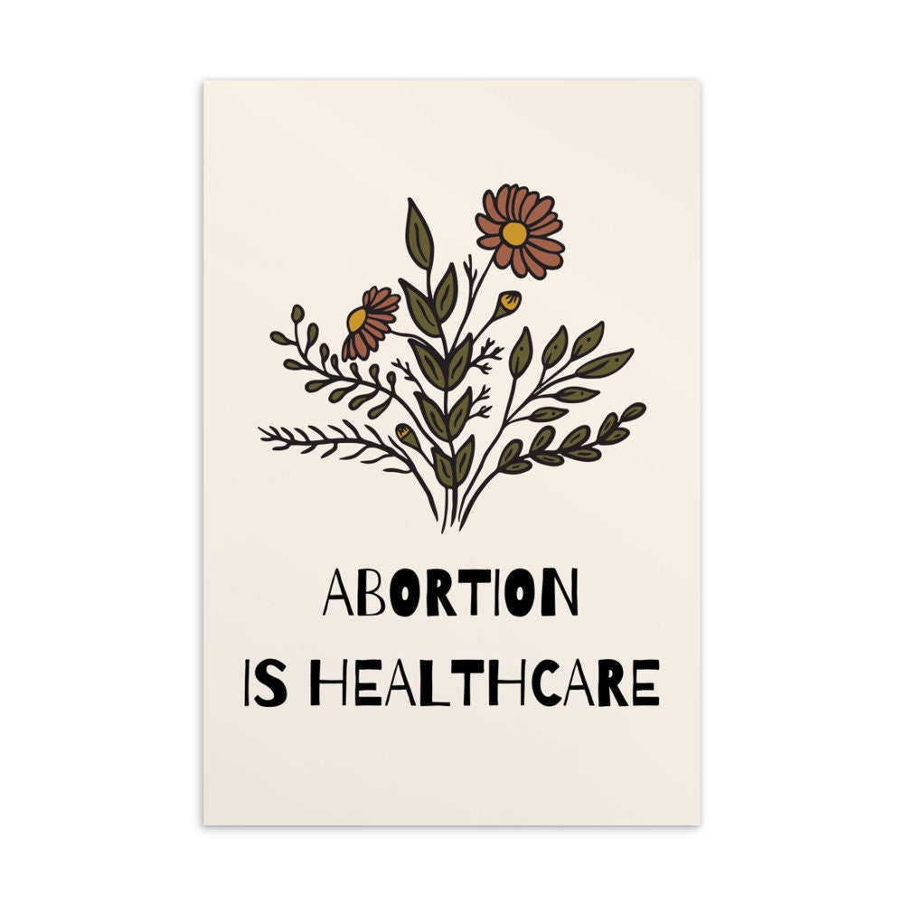 Abortion is Healthcare Postcard  Pro Choice Feminist 4X6inch Postcard