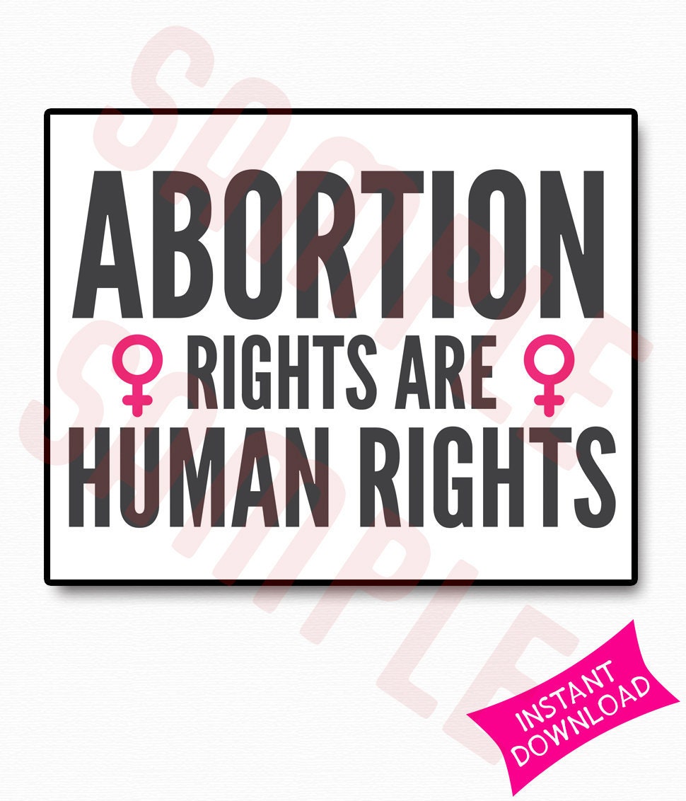 Abortion Rights Are Human Rights Printable Sign  Roe v Wade  Feminism  Women's Rights  Feminist  Abortion Ban Pro Choice 