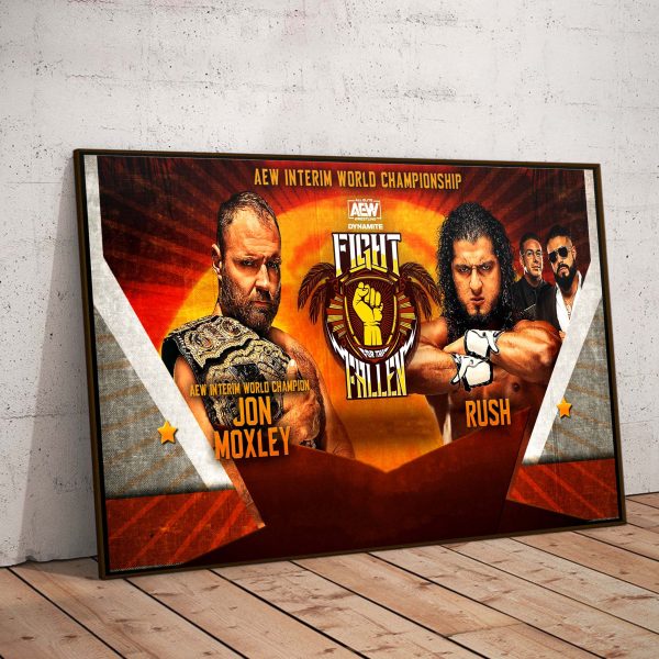 AEW Interim World Championship Fight For The Fallen Jon Moxley Vs Rush Home Decor Poster Canvas