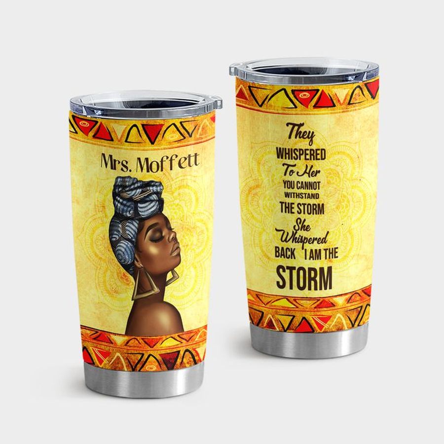 Africanis Insulated Tumbler, African Woman I Am The Storm Tumbler Tumbler Cup 20oz , Tumbler Cup 30oz, Straight Tumbler 20oz