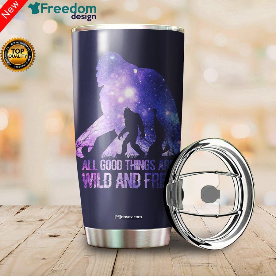 All Good Things Are Wild And Free – Big Foot Dark Stainless Steel Tumbler Cup 20oz, Tumbler Cup 30oz, Straight Tumbler 20oz