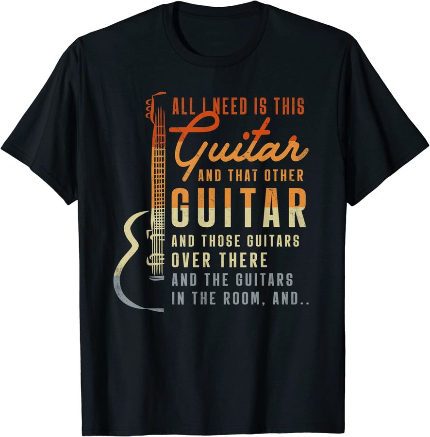 All I Need Is This Guitar Player Gifts Guitarist Music Band_1