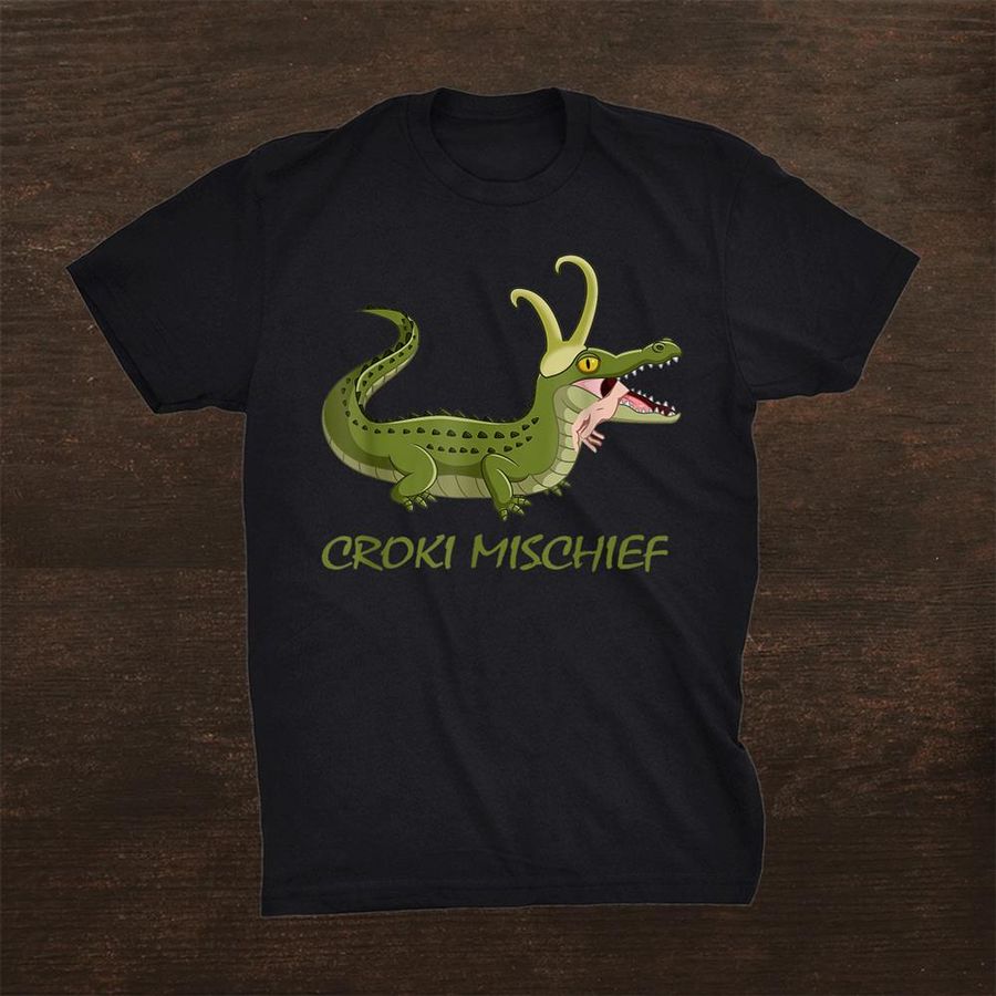 Alligator Loki Gator Croki Crocodile God Of Mischief Shirt