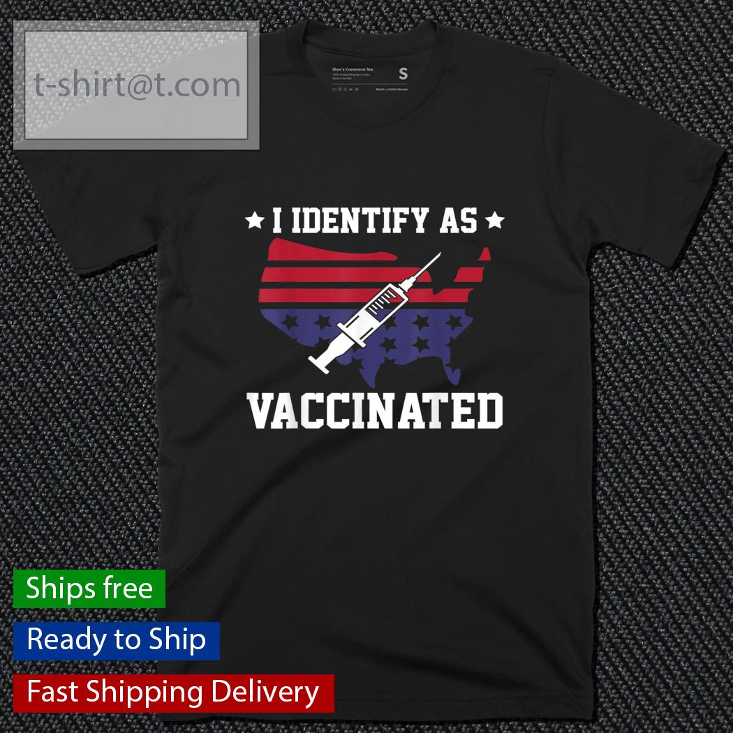 American Flag I identify as vaccinated shirt