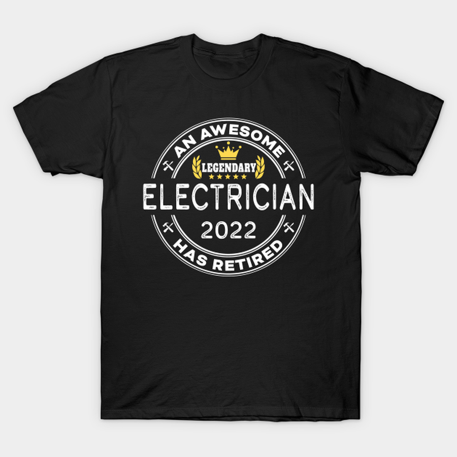 An Awesome Electrician Has Retired Funny Retirement T-shirt, Hoodie, SweatShirt, Long Sleeve.png