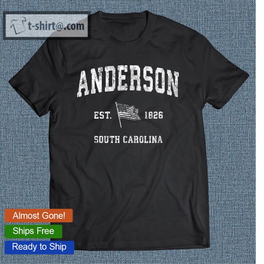 Anderson South Carolina Sc Vintage Us Flag Sports T-shirt