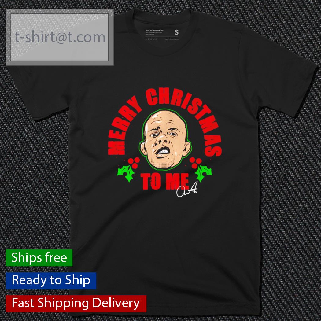 Anthony Smith Merry Christmas To Me Shirt