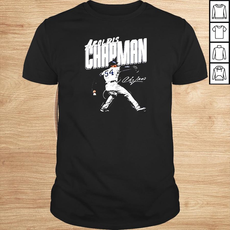 aroldis Chapman 54 baseball signature shirt