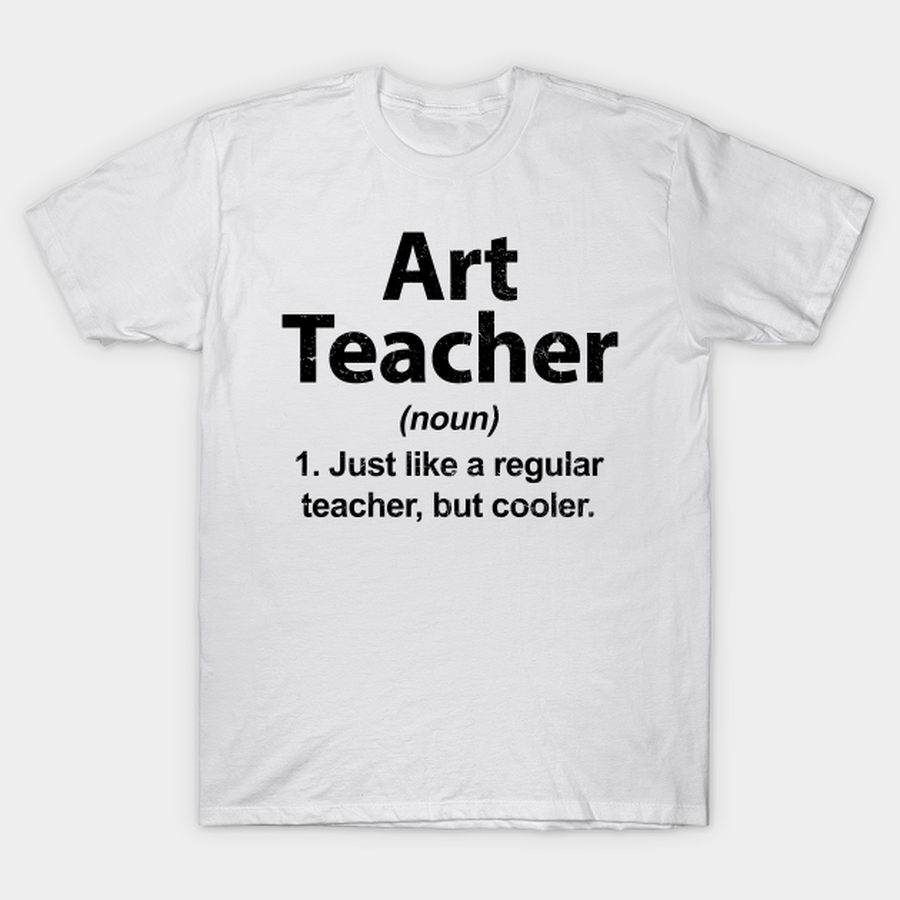 Art Teacher Definition Back To School Funny Gift T-shirt, Hoodie, SweatShirt, Long Sleeve.png