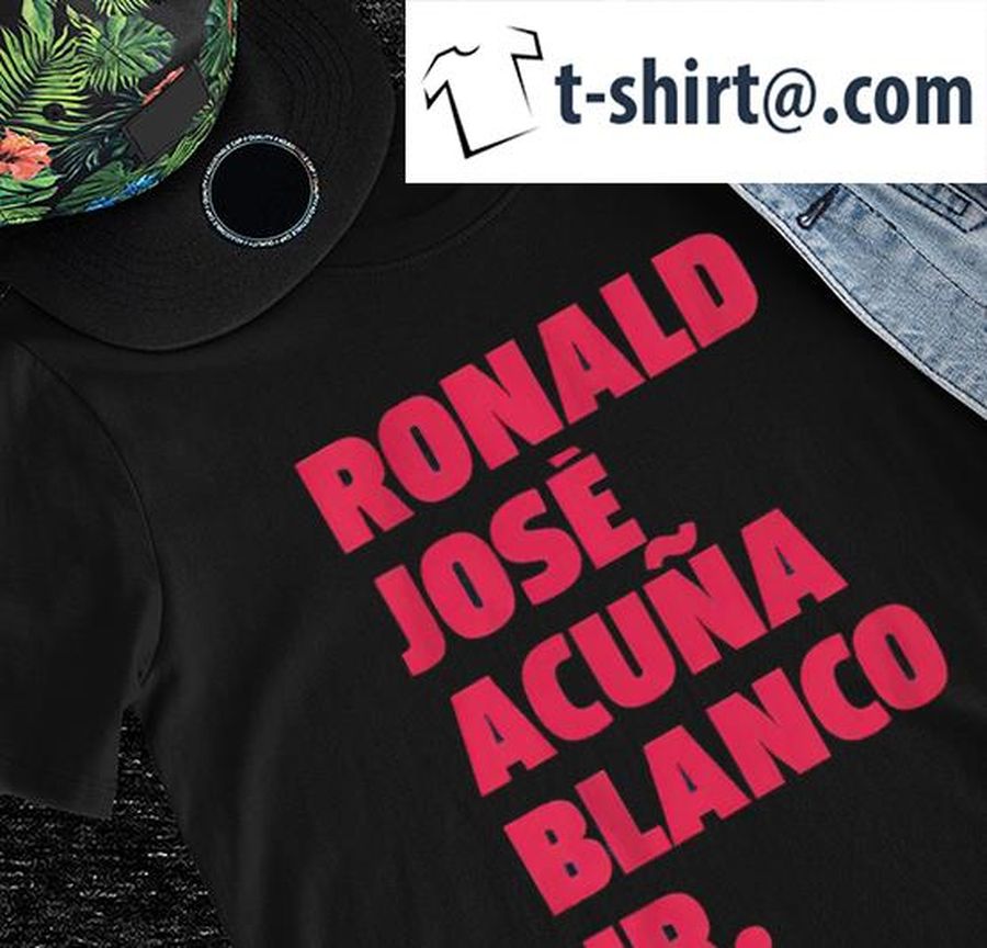 Atlanta Braves Ronald Jose Acuna Blanco Jr. shirt