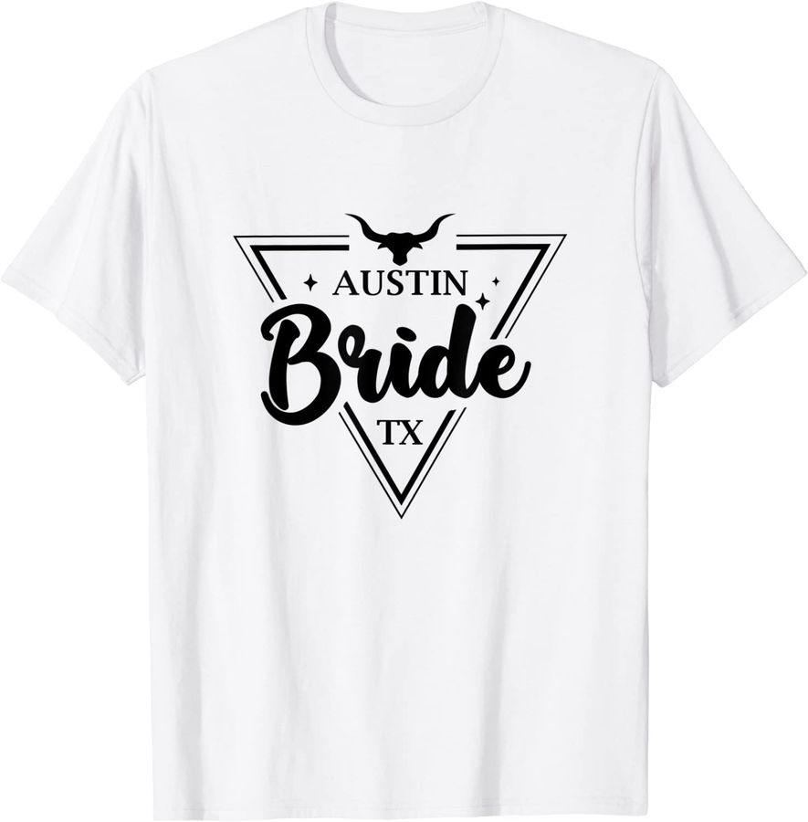 Austin Bride Texas Bridal Bridesmaid Bachelorette Matching