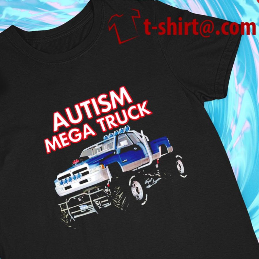 Autism Mega Truck 2022 T-shirt