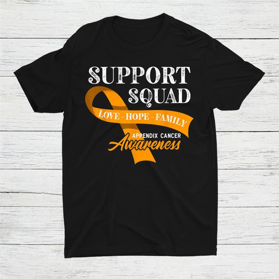 Awareness I Support Squad I Appendiceal Shirt