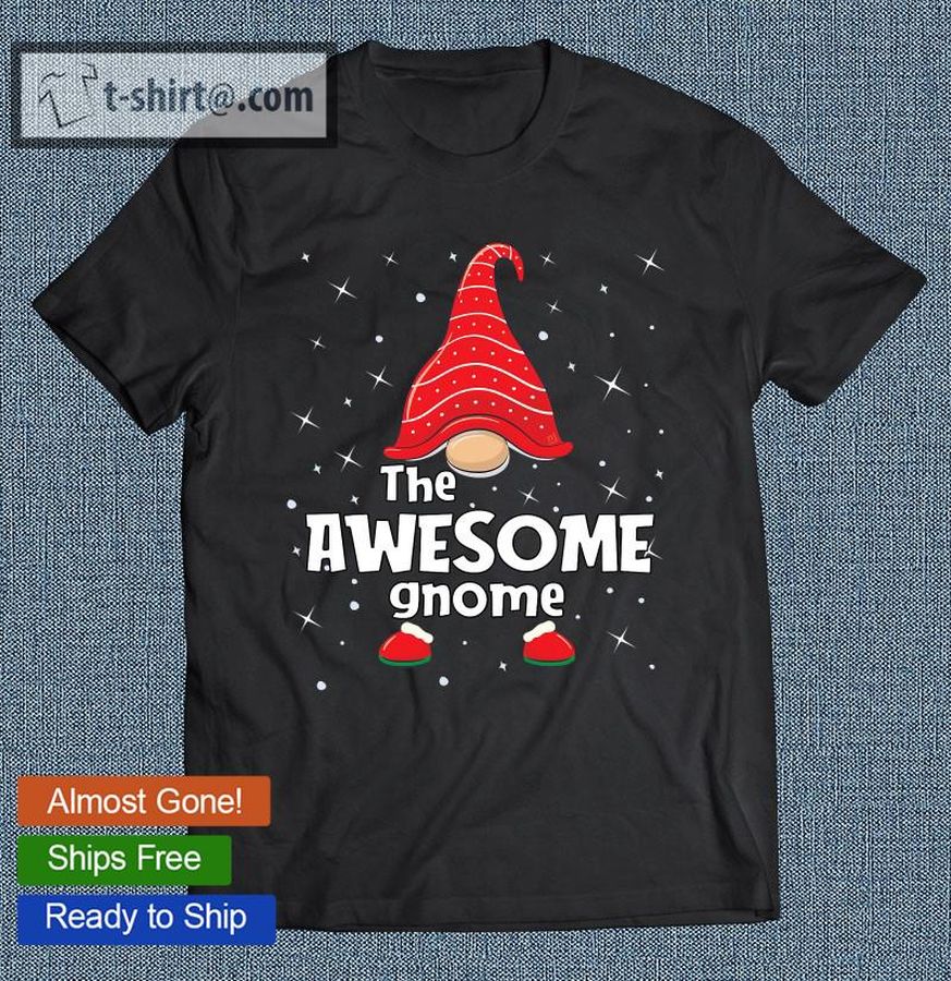 Awesome Gnome Family Matching Christmas Funny Gift Pajama T-shirt