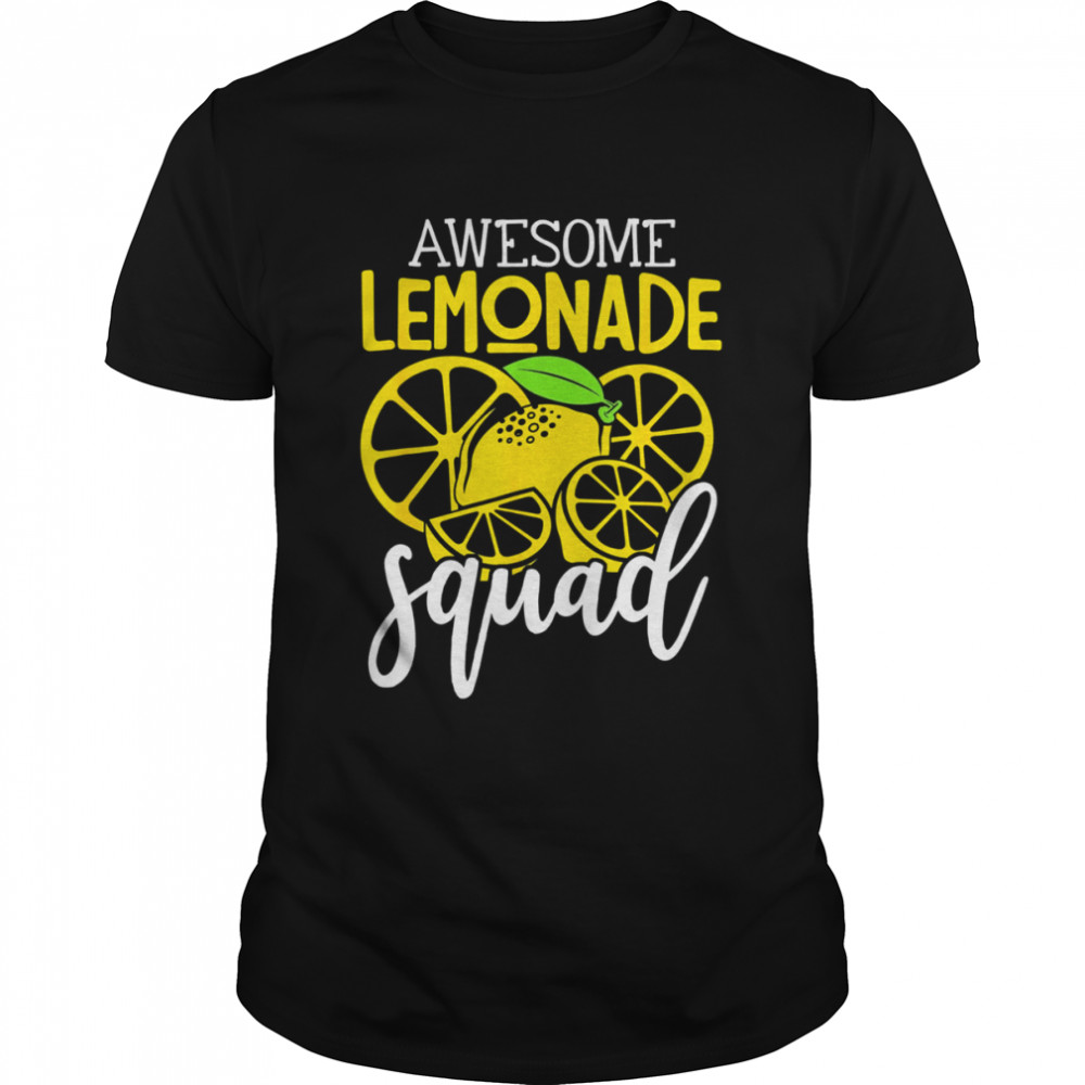 Awesome Lemonade Squad For Lemonade Stand Boss Shirt