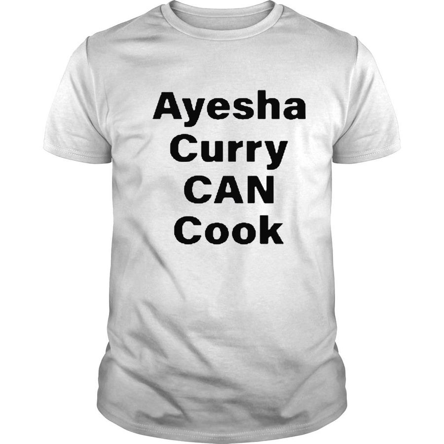 Ayesha curry can cook stephen curry shirt