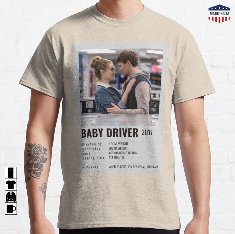 Baby Driver Movie 2017 Poster Classic T-Shirt