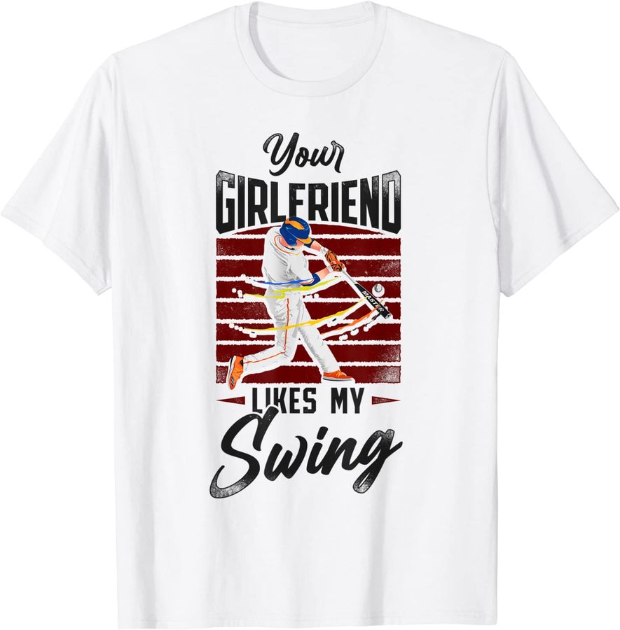 Baseball Fan Batter Vintage Your Girlfriend Likes My Swing