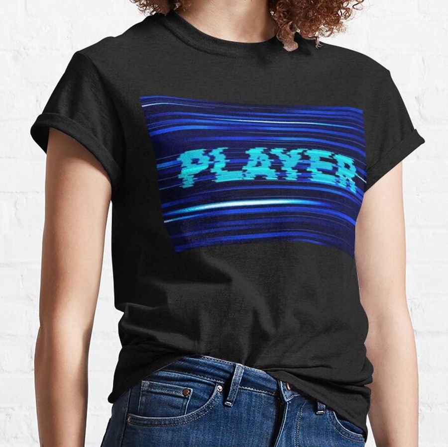 Be The Player. Give It Your All. Sport Fans Apparel, Gifts and Decor. Classic T-Shirt