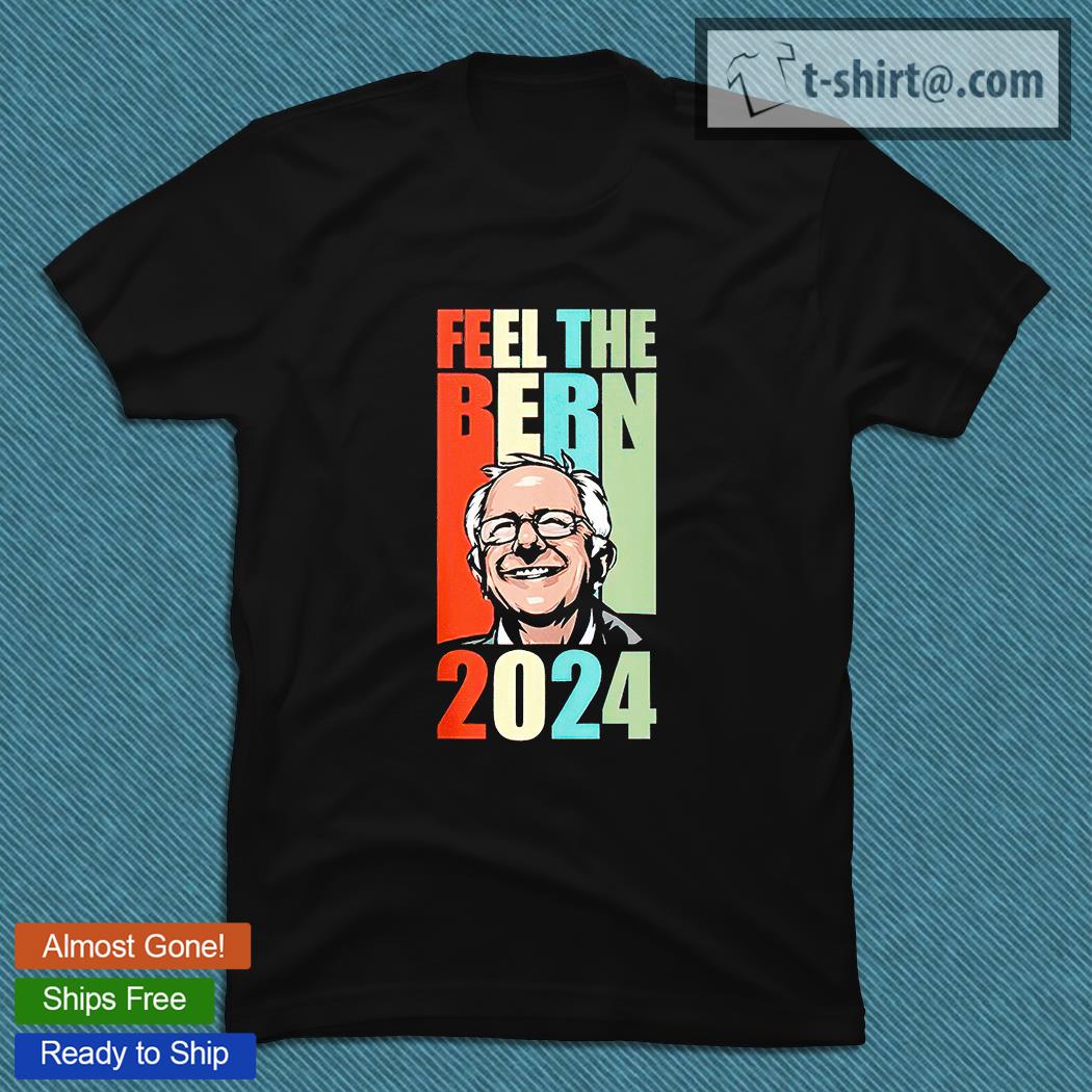 Bernie Sanders feel the bern 2024 T-shirt