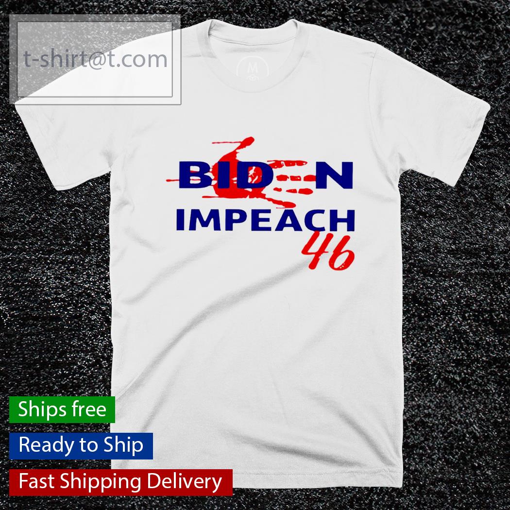 Biden hand impeach 46 shirt