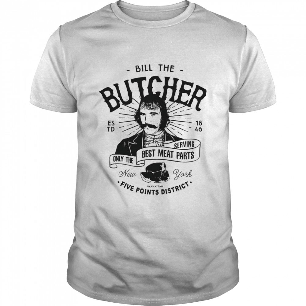 BILL THE BUTCHER Classic T-Shirt