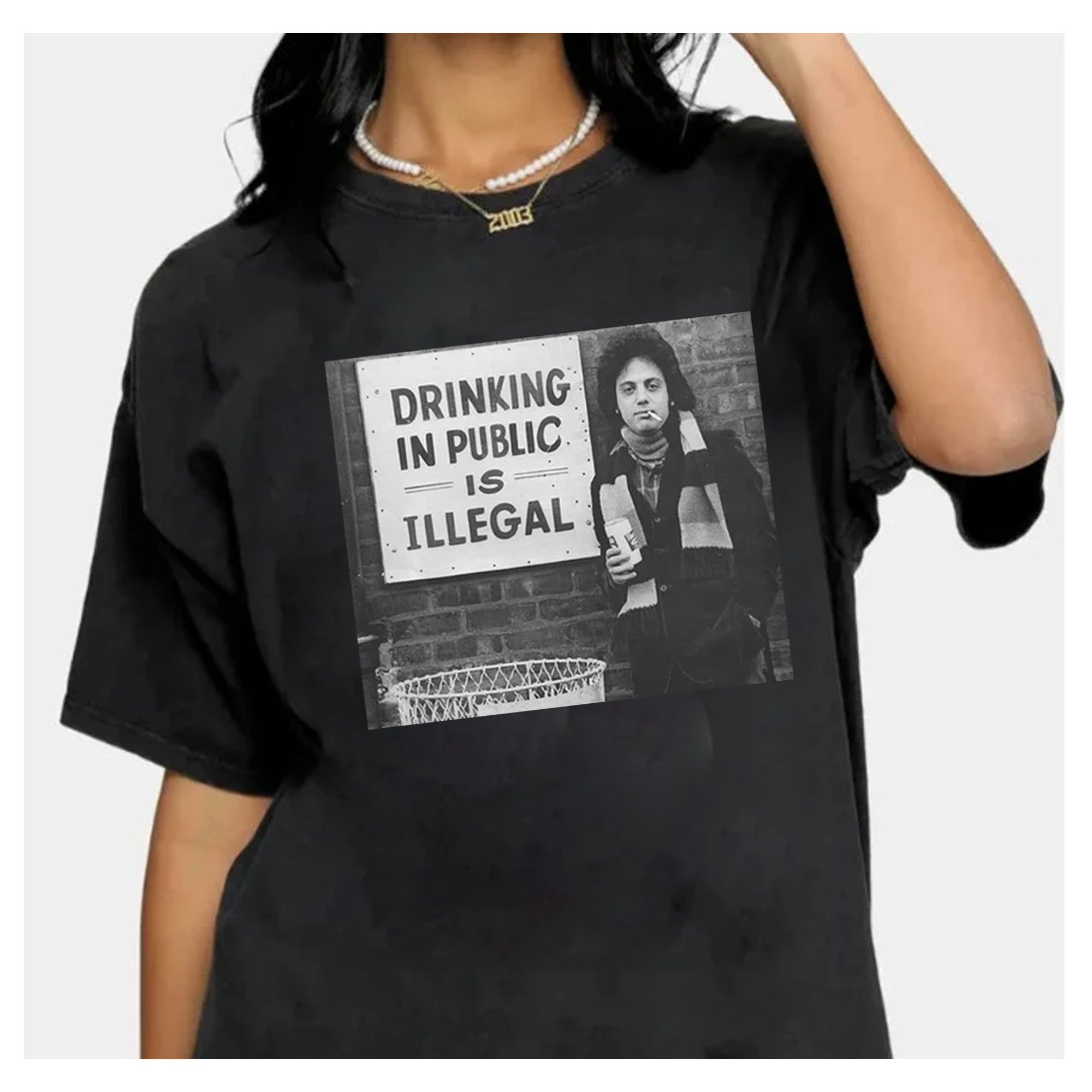 Billy Joel Vintage Drinking In Public Is Illegal T Shirt