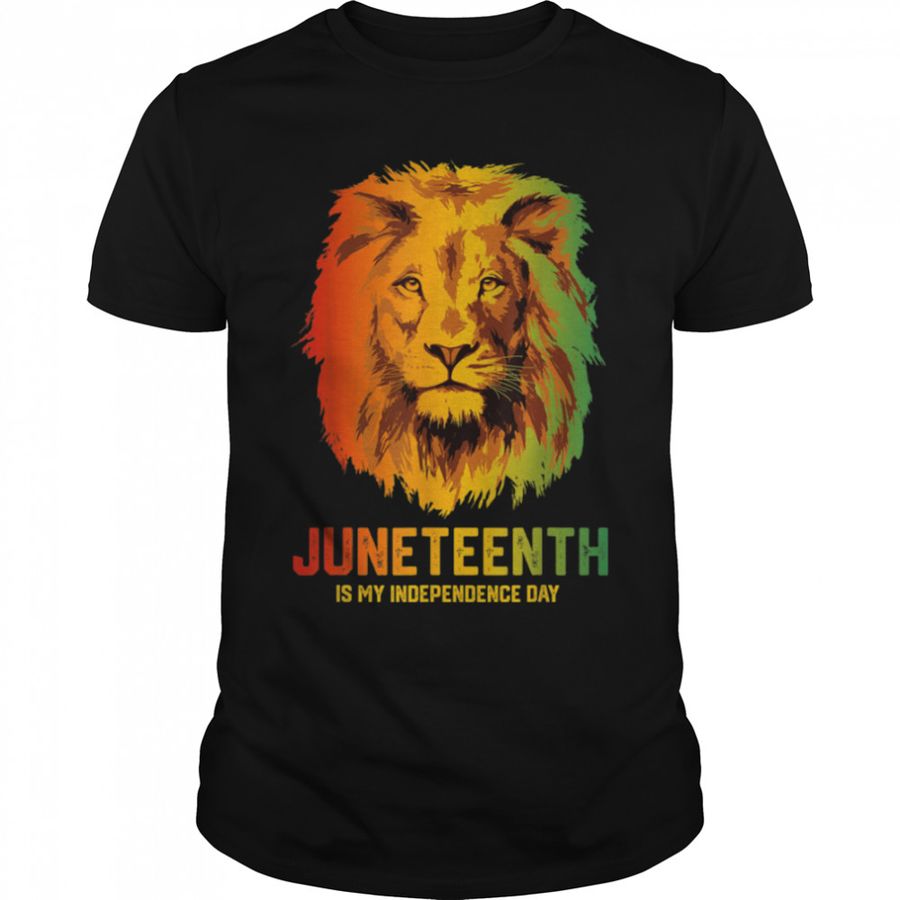 Black King Lion Father Day Juneteenth Is My Independence Day T-Shirt B0B3TXX5GR