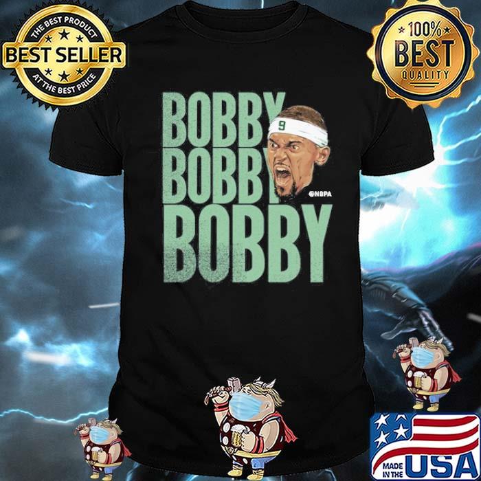 Bobby Bobby Bobby Shirt