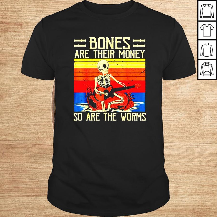 Bones Are Their Money Skeleton Playing Guitar Retro Vintage shirt
