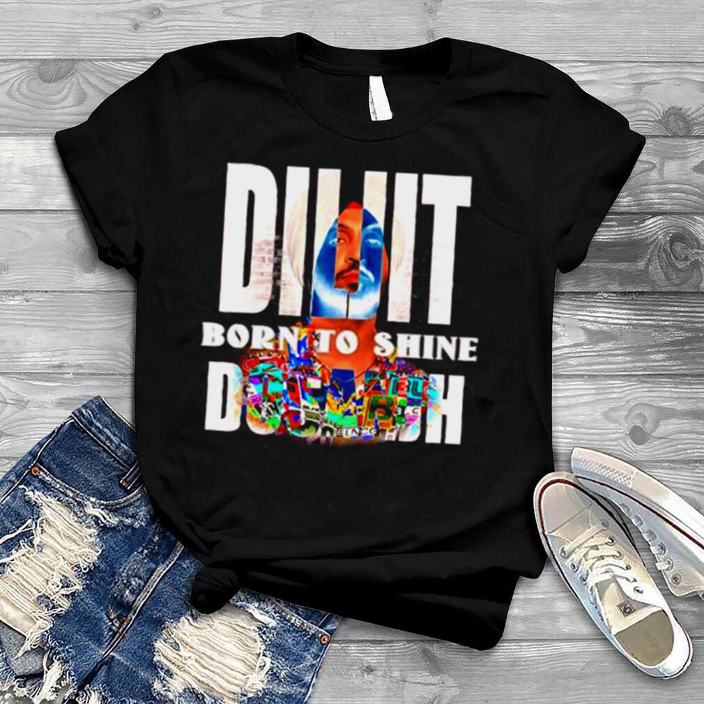 Born To Shine Diljit Dosanjh T Shirt