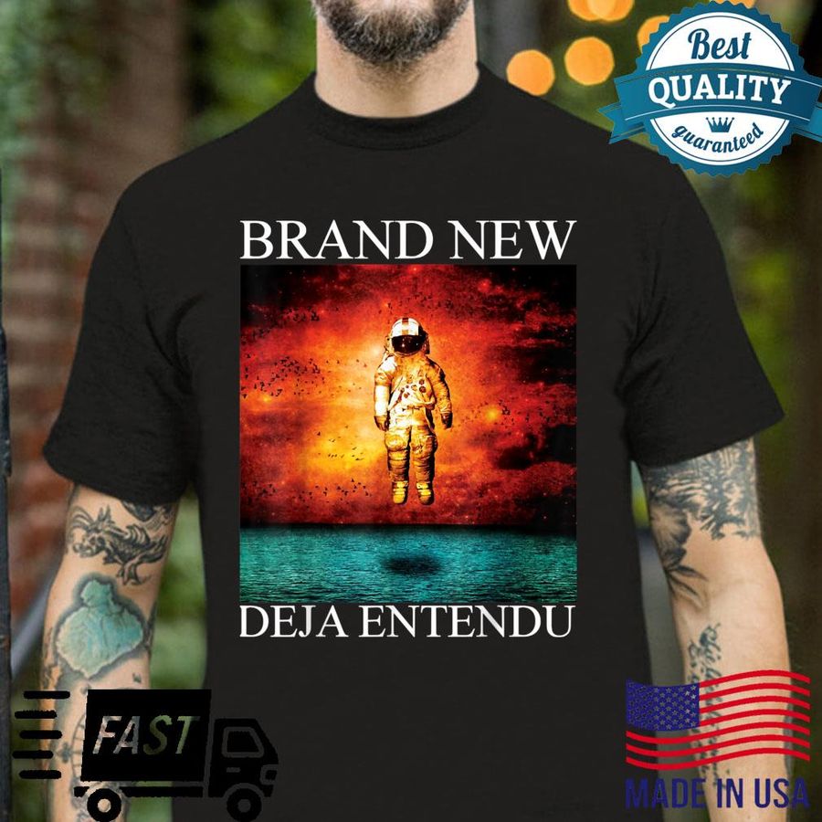 Brands New Deja Entendu Shirt